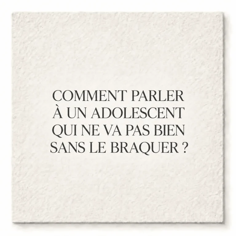 Comment parler à un adolescent qui ne va pas bien sans le braquer ?